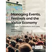 Managing Events, Festivals and the Visitor Economy
