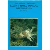 FAUNA I FLORA JADRANA - Jabucka kotlina I/II