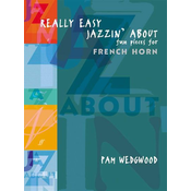 WEDGWOOD:REALLY EASY JAZZIN ABOUT FRENCH HORN