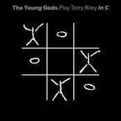 The Young Gods - The Young Gods Play Terry Riley In C (180 g) (2 LP + CD)