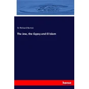 The Jew, the Gypsy and El Islam