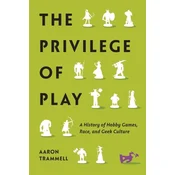 The Privilege of Play