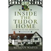 Inside the Tudor Home