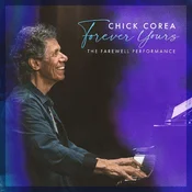 Chick Corea - Forever Yours: The Farewell Concert (Gatefold Sleeve) (2 LP)