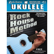 ROCK HOUSE UKULELE A COMPLETE COURSE +AUDIO ACCESS