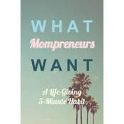 What Mompreneurs Want: A Life-Giving 5 Minute Habit (Medium Palm Trees)