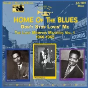 Various Artists - Home of the Blues: Don’t Stop Lovin’ Me The Lost Memphis Masters Vol. 1 1960 – 1 (LP)