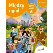 J.Polski SP 6 Miedzy nami Podr. NPP GWO