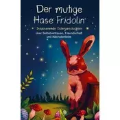 Der mutige Hase Fridolin