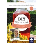DIY Hausmittel im Jahreskreis