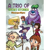 A Trio of Short Stories