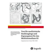 test für Medizinische Studiengänge und Eignungstest für das Medizinstudium III