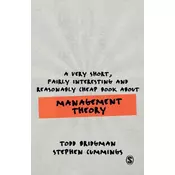 A Very Short, Fairly Interesting and Reasonably Cheap Book about Management Theory