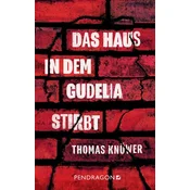Das Haus in dem Gudelia stirbt