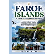 FAROE ISLANDS PLACES & FESTIVALS AROUND THE WORLD
