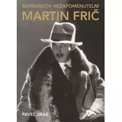 Barrandov nezapomenutelní: Martin Fric