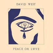 David West - Peace Or Love (Limited Edition) (Blue Coloured) (LP)