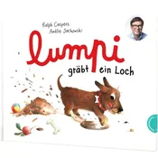 Lumpi 2: Lumpi gräbt ein Loch
