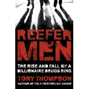 Reefer Men: The Rise and Fall of a Billionaire Drug Ring