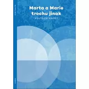 Marta a Marie trochu jinak