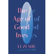 The Age of Goodbyes