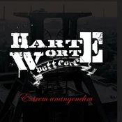 Harte Worte - Extrem Unangenehm (Limited Edition) (LP)