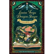 Louisa Freya, Dragon Slayer