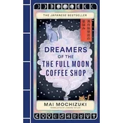 Dreamers of the Full Moon Coffee Shop