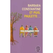 Et puis, Paulette. Und dann kam Paulette, französische Ausgabe