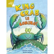 Rigby Star Independent Year 2 Gold Fiction King Crab Is Coming!
