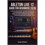 ABLETON LIVE 12 GUIDE FOR BEGINNERS 2026