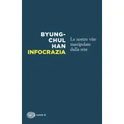 Infocrazia. Le nostre vite manipolate dalla rete