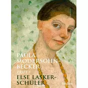 Paula Modersohn-Becker trifft Else Lasker-Schüler