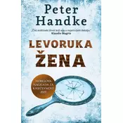 Levoruka žena - Peter Handke ( 11132 )