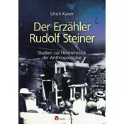 Der Erzähler Rudolf Steiner