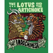 The Lotus and the Artichoke - Indochinese