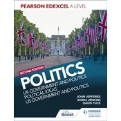 Pearson Edexcel A Level Politics 2nd edition: UK Government and Politics, Political Ideas and US Government and Politics