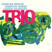 posneti mediji MINGUS C./RICHMOND D./ HAVES H.-MINGUS THREE 2C, (700023)