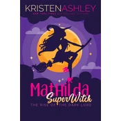 Mathilda, Superwitch Rise of the Dark Lord