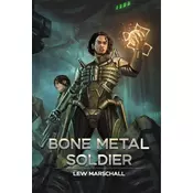 Bone Metal Soldier