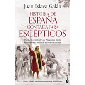 HISTORIA DE ESPANA CONTADA PARA ESCEPTICOS