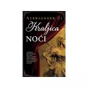 Kraljica noci - Aleksander Ci