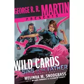George R. R. Martin Presents Wild Cards: Sins of the Father