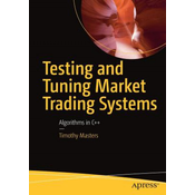 testing and Tuning Market Trading Systems