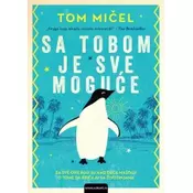 Sa tobom je sve moguae