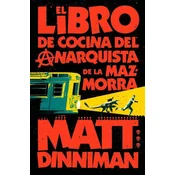 El libro de cocina del anarquista de la mazmorra (Carl el Ma