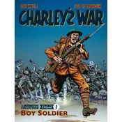 Charleys War: The Definitive Collection, Volume One