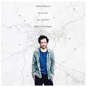 Fabien Martin - Je Ne Fais Que Marcher Dans La Mont (LP)