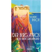 Der Berg Athos - Reise nach Griechenland
