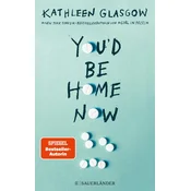 Youd be Home Now